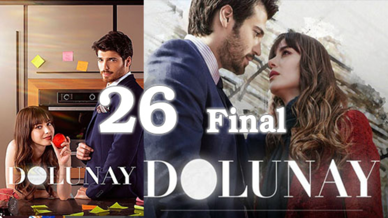Dolunay (Ask Seçer) พระจันทร์เต็มดวง ปี1 EP26 Final